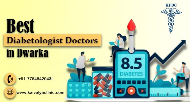 Best Diabetologist Doctors in Dwarka – Advanced & Compassionate Diabetes Care
